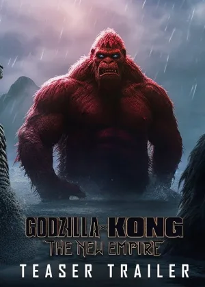 Godzilla X Kong The New Empire