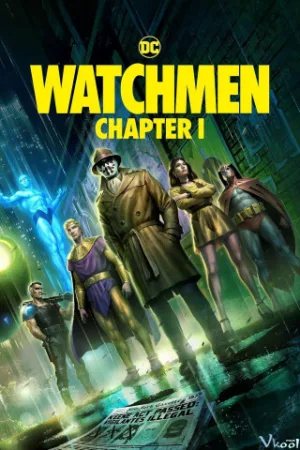 Người Gác Đêm 1 - Watchmen: Chapter I