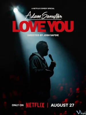 Adam Sandler: Tình Yêu - Adam Sandler: Love You